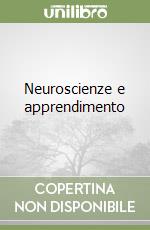 Neuroscienze e apprendimento libro