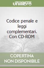 Codice penale e leggi complementari. Con CD-ROM