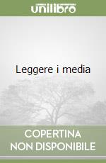 Leggere i media libro