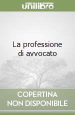 La professione di avvocato libro
