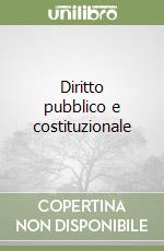 Diritto pubblico e costituzionale libro