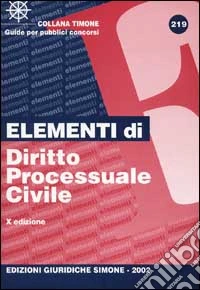 Elementi di diritto processuale civile libro