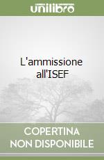 L'ammissione all'ISEF libro