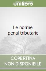 Le norme penal-tributarie libro