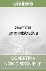 Giustizia amministrativa libro