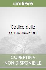 Codice delle comunicazioni libro