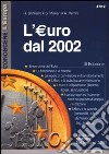 L'euro dal 2002 libro