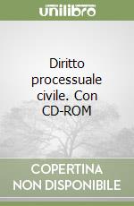 Diritto processuale civile. Con CD-ROM