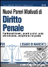 Nuovi pareri motivati di diritto penale. Fondamenti teorici, aspetti pratici, guida alla soluzione, svolgimento del parere (2) (2) libro