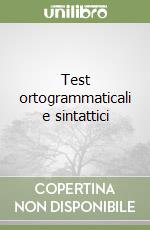 Test ortogrammaticali e sintattici libro