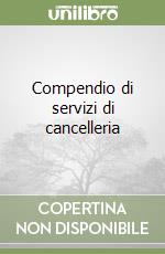 Compendio di servizi di cancelleria