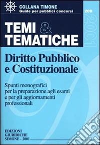Temi & tematiche 2001. Diritto pubblico e costituzionale libro