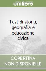 Test di storia, geografia e educazione civica libro