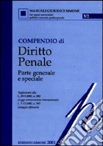 Compendio di diritto penale. Parte generale e speciale libro