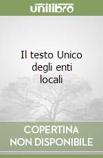 Il testo Unico degli enti locali libro