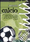 Internet. Calcio. Con CD-ROM libro