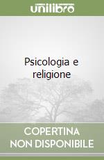 Psicologia e religione libro