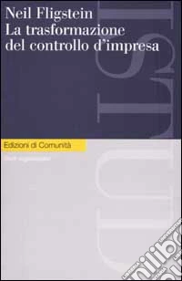 La trasformazione del controllo di impresa libro