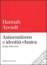 Antisemitismo e identità ebraica. Scritti 1941-1945 libro