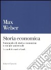 Storia economica. Sommario di storia economica e sociale universale libro