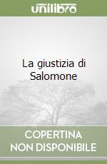 La giustizia di Salomone libro