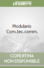 Modulario Com.tec.comm. libro