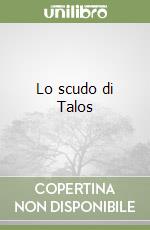 Lo scudo di Talos libro