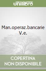 Man.operaz.bancarie V.e. libro