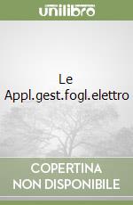 Le Appl.gest.fogl.elettro libro