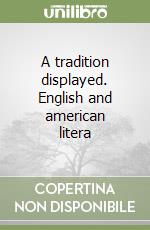 A tradition displayed. English and american litera