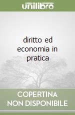 diritto ed economia in pratica libro