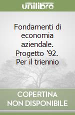 Fondamenti di economia aziendale. Progetto '92. Per il triennio (2)