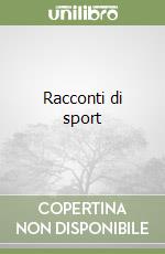 Racconti di sport libro