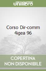 Corso Dir-comm 4igea 96 libro