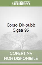 Corso Dir-pubb 5igea 96 libro