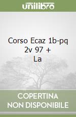 Corso Ecaz 1b-pq 2v 97 + La libro