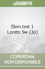 Elem.test 1 Loreto Sw (3p) libro