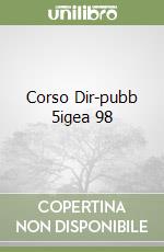 Corso Dir-pubb 5igea 98 libro