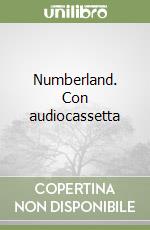 Numberland. Con audiocassetta libro