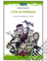 Vita in famiglia libro