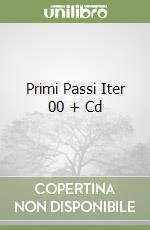 Primi Passi Iter 00 + Cd libro
