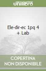 Ele-dir-ec 1pq 4 + Lab libro