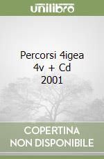 Percorsi 4igea 4v + Cd 2001 libro