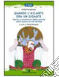 Quando l'Atlante era un gigante libro