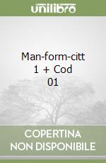 Man-form-citt 1 + Cod 01 libro