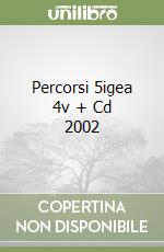 Percorsi 5igea 4v + Cd 2002 libro