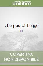 Che paura! Leggo io libro