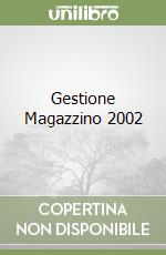 Gestione Magazzino 2002 libro