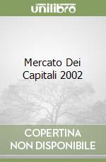 Mercato Dei Capitali 2002 libro