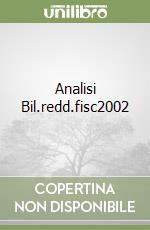 Analisi Bil.redd.fisc2002 libro